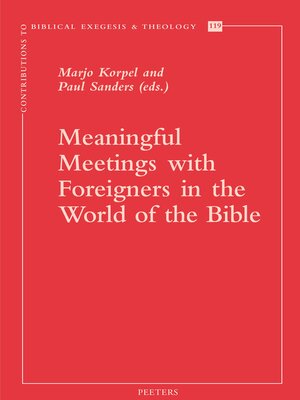 cover image of Meaningful Meetings with Foreigners in the World of the Bible